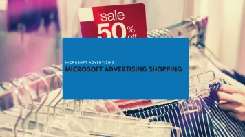 Microsoft Advertising Shopping