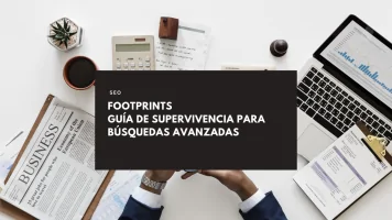 Guía footprints para búsquedas precisas