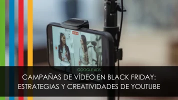 Campañas Youtube Ads BF