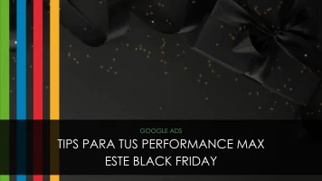 Tips para tus Performance Max este Black Friday