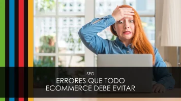 5 Errores en Ecommerce que debes evitar