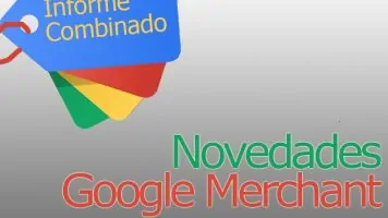 Nuevo Informe Combinado – Google Merchant