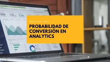 Probabilidad de conversion en Analytics