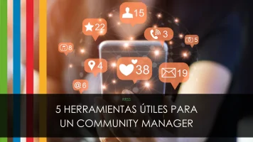 6 herramientas útiles para un community manager